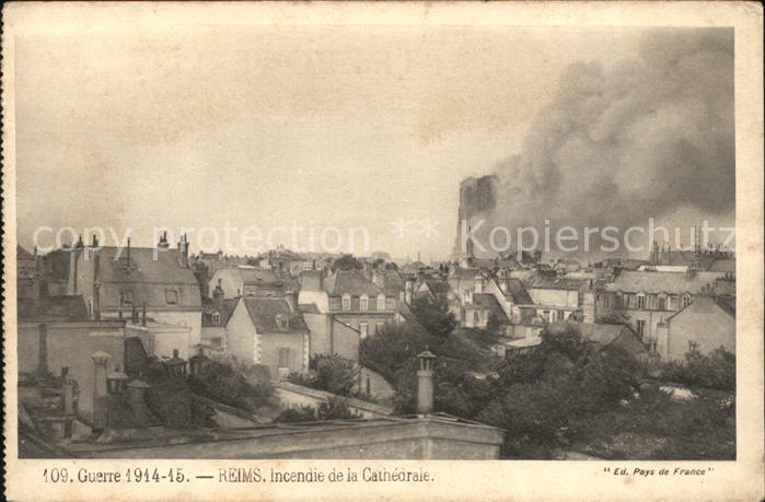 Reims Champagne Ardenne Incendie de la Cathedrale Grande Guerre
