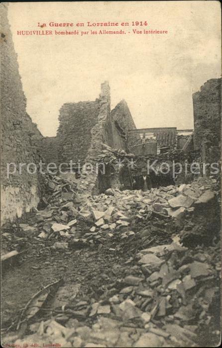 Hudiviller Bombardement Guerre en Lorraine 1914 Tr