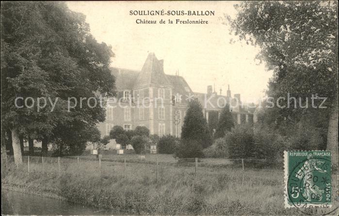 Souligne-sous-Ballon Chateau de la Freslonniere