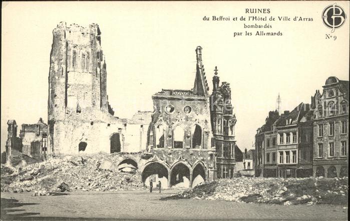 Arras Pas-de-Calais Beffroi et Hotel de Ville Ruines Grande