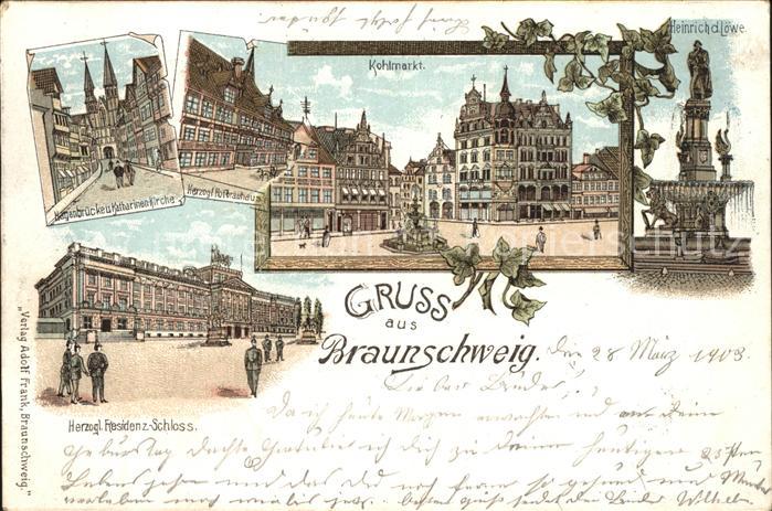 BRAUNSCHWEIG  CITY Kohlmarkt Heinrich der Loewe- Denkmal Residenz-Schloss Litho