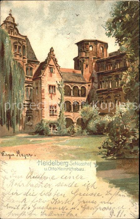 Heidelberg Neckar Schlosshof und Otto Heinrichsbau Kuenstlerkarte Eugen Meyer