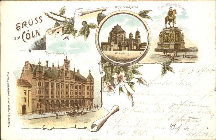 Koeln Rhein Reichsbank Apostelnkirche Friedrich Wilhelm Denkmal