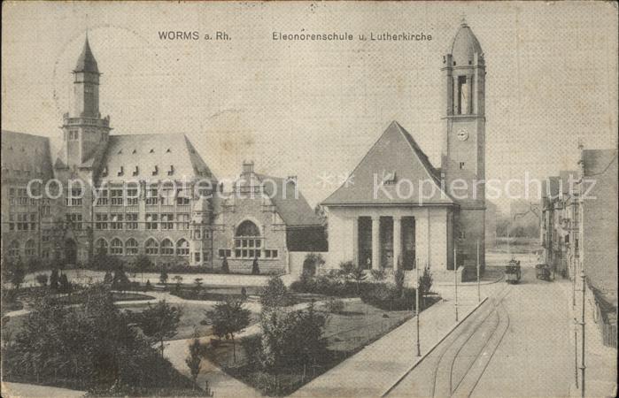 Worms Rhein Eleanorenschule und Lutherkirche