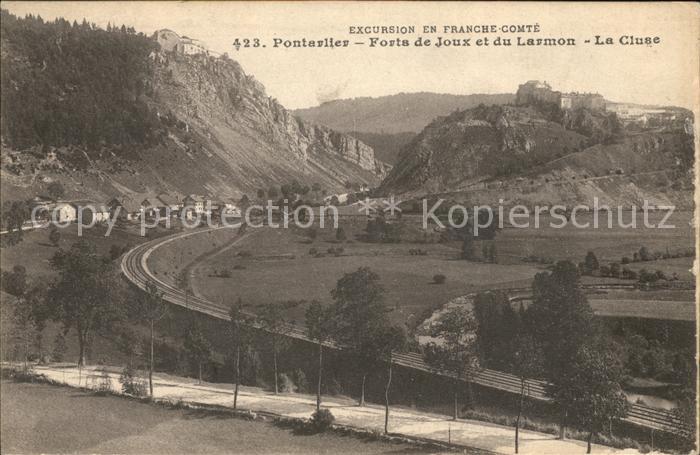 Pontarlier Doubs Forts de Joux et du Larmon La Cluse Che