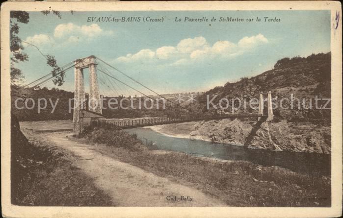 Evaux-les-Bains Passerelle de Saint Marien sur la Tarde