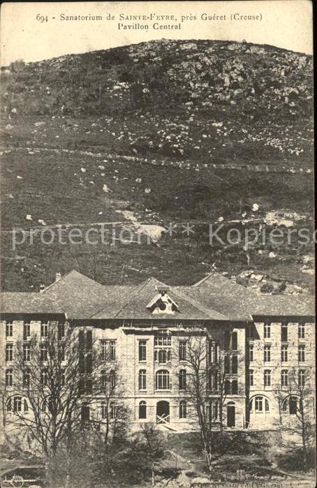 Sainte-Feyre Sanatorium Pavillon Central