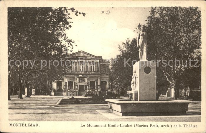 Montelimar Monument Emile Loubet et le Theatre