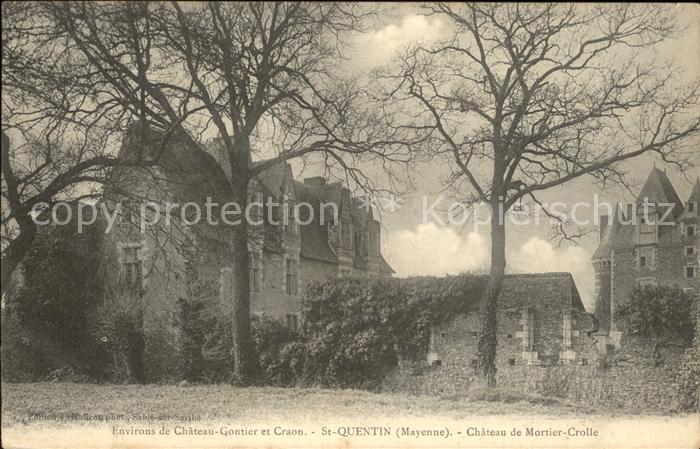 Saint-Quentin-les-Anges Chateau de Mortier Crolle