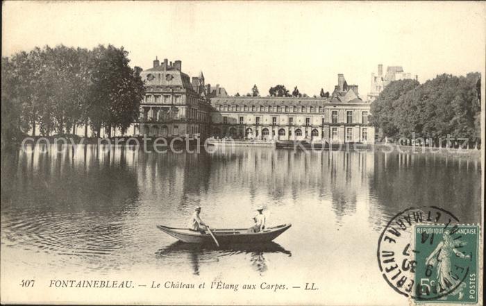 Fontainebleau Seine et Marne Chateau et l'Etang aux Carpes Bateau Stempel auf AK