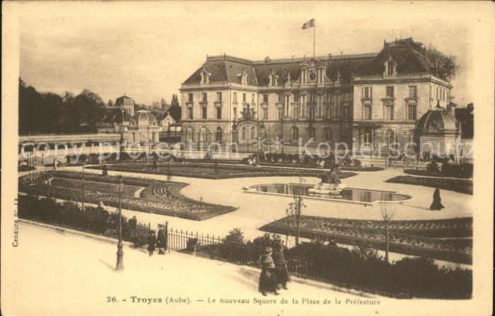 Troyes Aube Nouveau Square de la Place de la Prefec