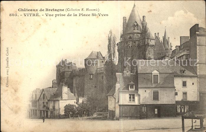 Vitre d Ille-et-Vilaine Chateau Place Saint Yves Collection Cha