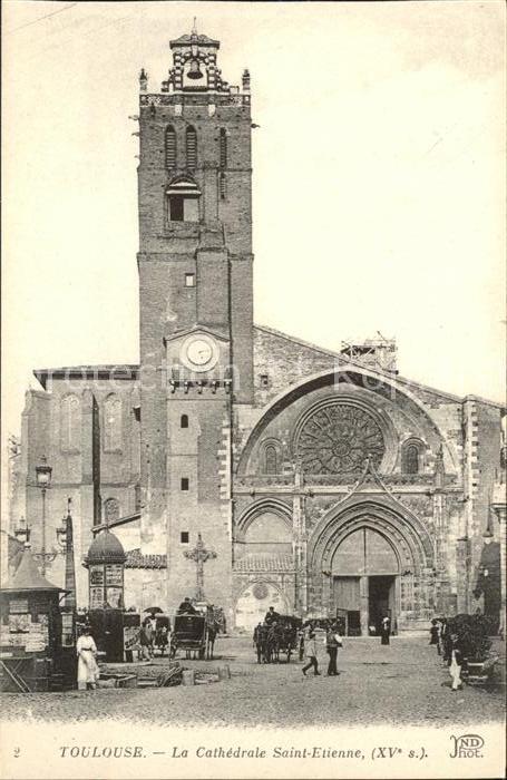 Toulouse Haute-Garonne Chathedrale Sainte Etienne