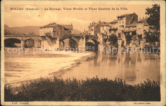 Millau Aveyron Barrage Vieux Moulin Vieux Quartier de