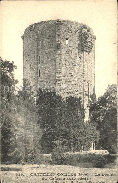 Chatillon-Coligny Donjon du Chateau XII siecle