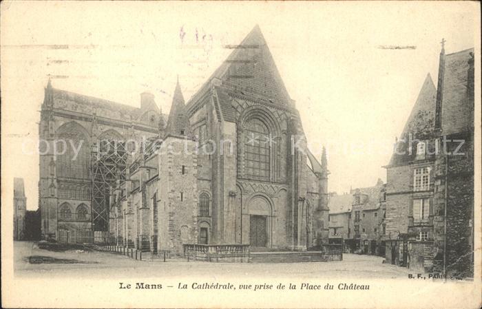 Le Mans Sarthe Cathedrale Place du Chateau