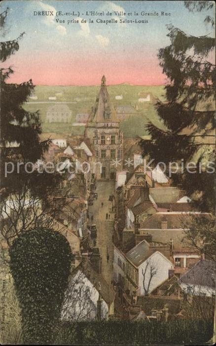 Dreux Hotel de Ville et la Grande Rue vue pri