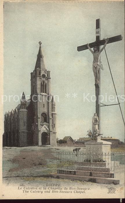 Dieppe 76 Calvaire et Chapelle de Bon Secours Cro