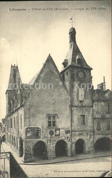 Libourne Hotel de Ville Monument historique XVI