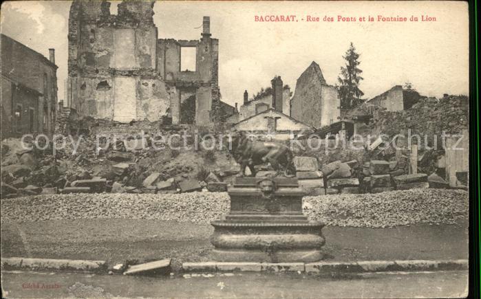 Baccarat Rue des Pont Fontaine du Lion Ruines Gr
