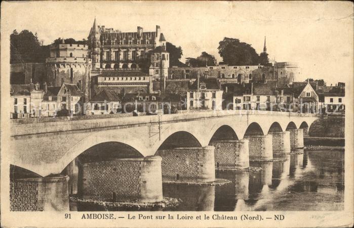 Amboise Pont sur la Loire Chateau