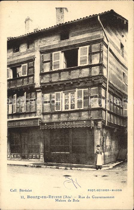 Bourg-en-Bresse Rue du Gouvernement Maison de Bois
