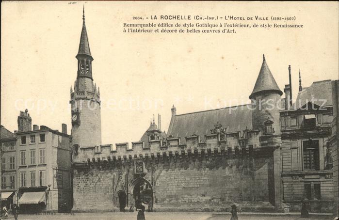La Rochelle Charente-Maritime Hotel de Ville XVI siecle
