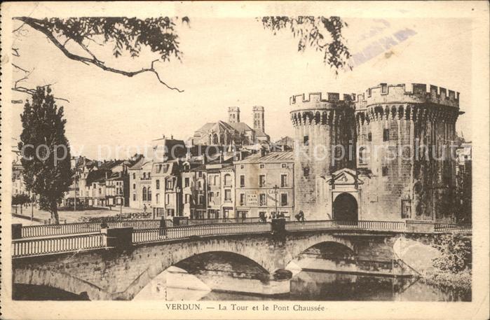 Verdun Meuse Tour et Pont Chaussee