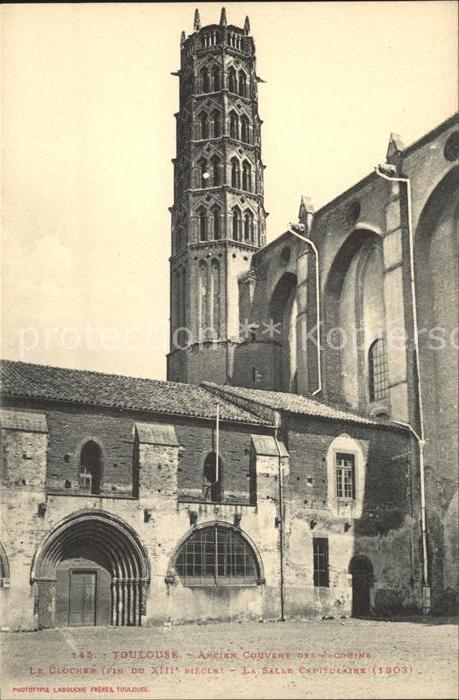 Toulouse Haute-Garonne Ancien Couvent des Jacobins XIII siecle