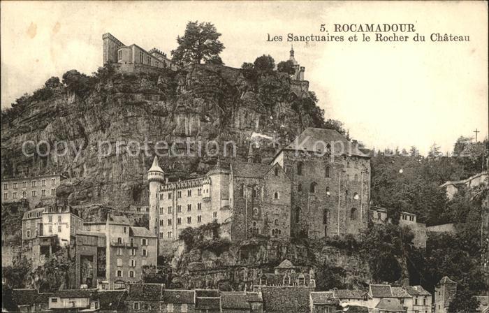 Rocamadour Sanctuaires et Rocher du Chateau
