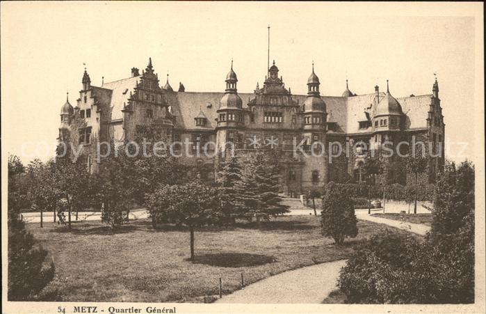 Metz  57 Moselle Quartier General