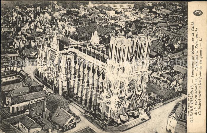 Reims Champagne Ardenne Cathedrale vue aerienne Grande Guerre 1