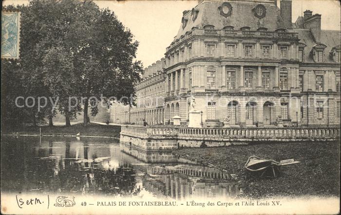 Fontainebleau Seine et Marne Palais Etang des Carpes Aile Louis XV