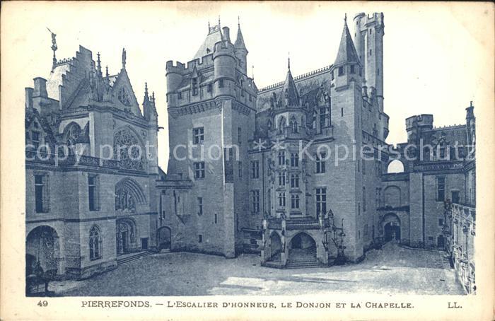 Pierrefonds Oise Escalier d_Honneur Donjon et Chapelle