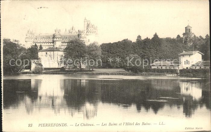 Pierrefonds Oise Chateau Les Bains Hotel des Bains
