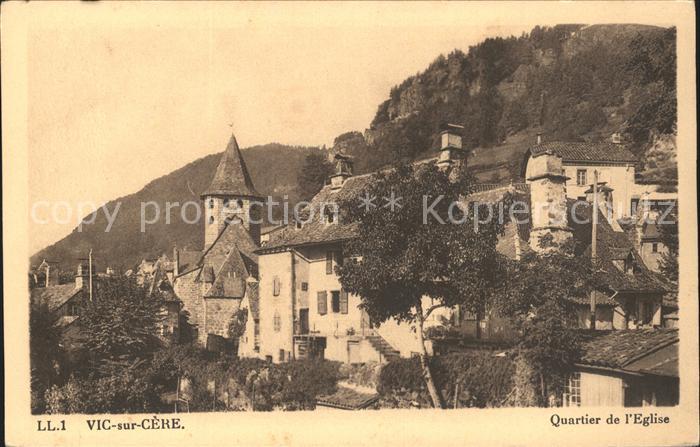 Vic-sur-Cere Quartier de l'Eglise