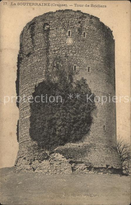 La Souterraine Tour de Bridiers Ruine