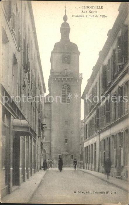 Thionville Rue Neuve ancien Hotel de Ville