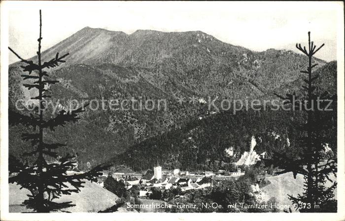 Tuernitz Niederoesterreich mit Tuernitzer Hoeger