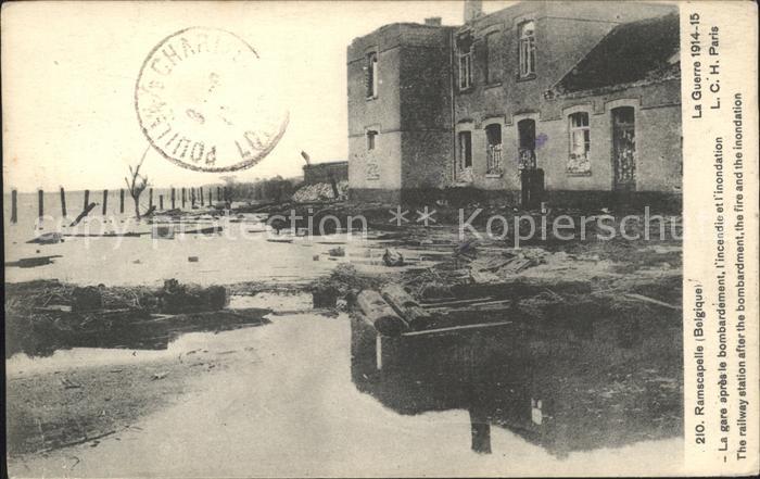 Ramscapelle La gare apres le bombardement Guerre 1914-1915 1. Weltkrieg