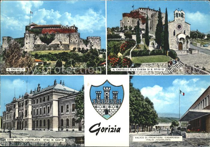 Gorizia Goerz Castello Chiesa Valico di frontiera