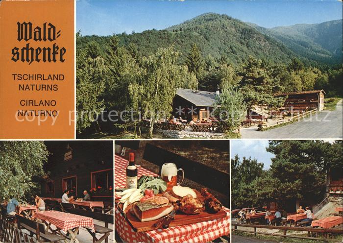 Naturns Waldschenke Tschirland Naturns Cirlano Naturno