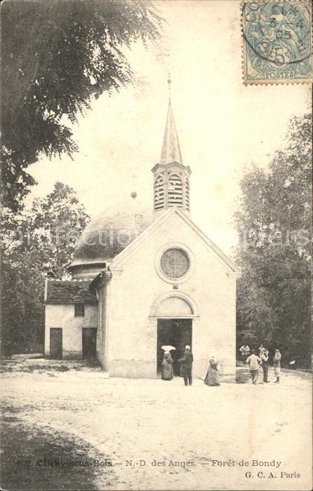 Clichy-sous-Bois Notre Dame des Anges Foret de Bondy Ste