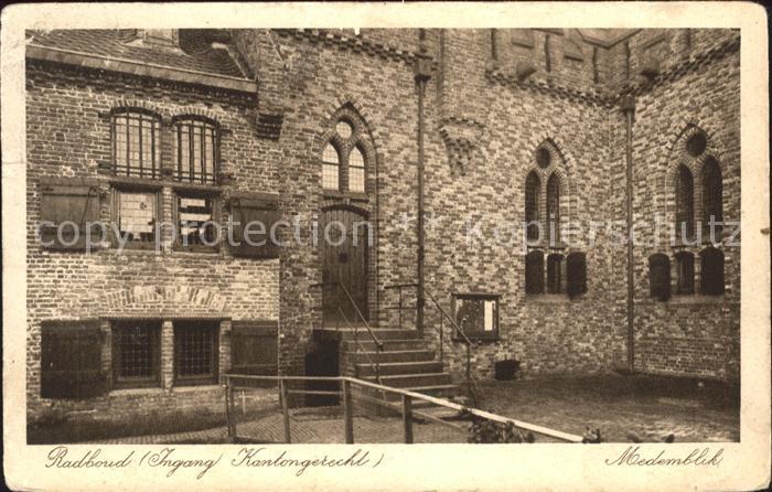 Medemblik Kasteel Radboud Ingang Kantongerecht Burg