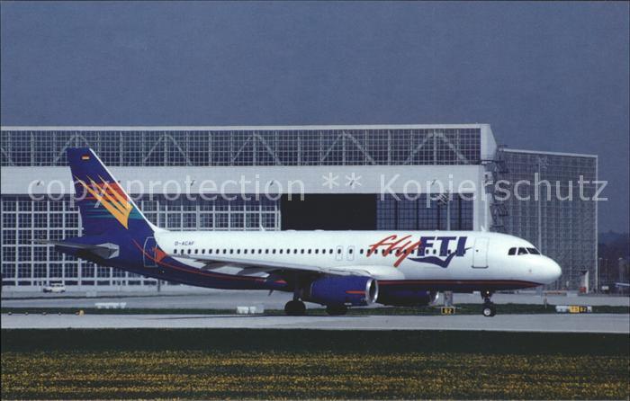 Flugzeuge Zivil Fly FTI Airbus A320 D-ACAF