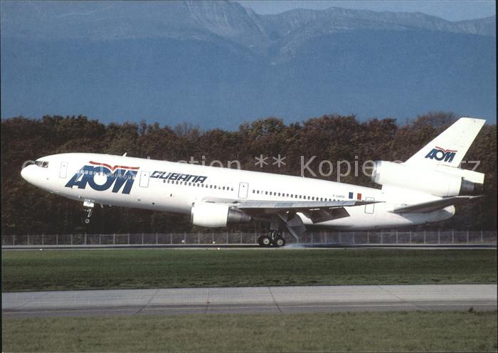 Flugzeuge Zivil Cubana AOM MCD Douglas DC-10-30 F-GHOI