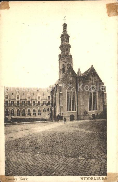 Middelburg Zeeland Lange Jan Nieuwe Kerk Kirche