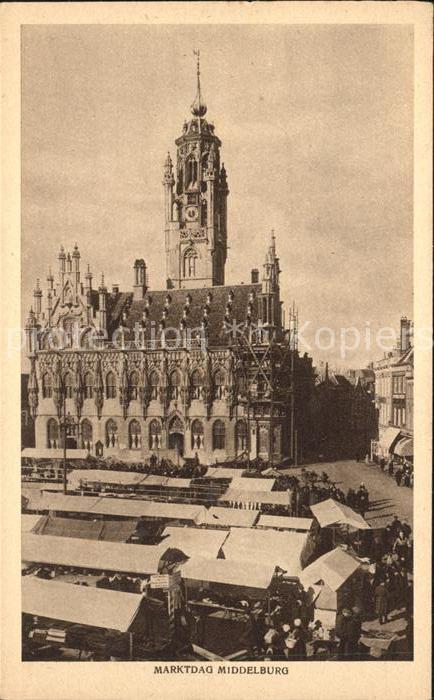 Middelburg Zeeland Marktdag Stadhuis Rathaus Historisches