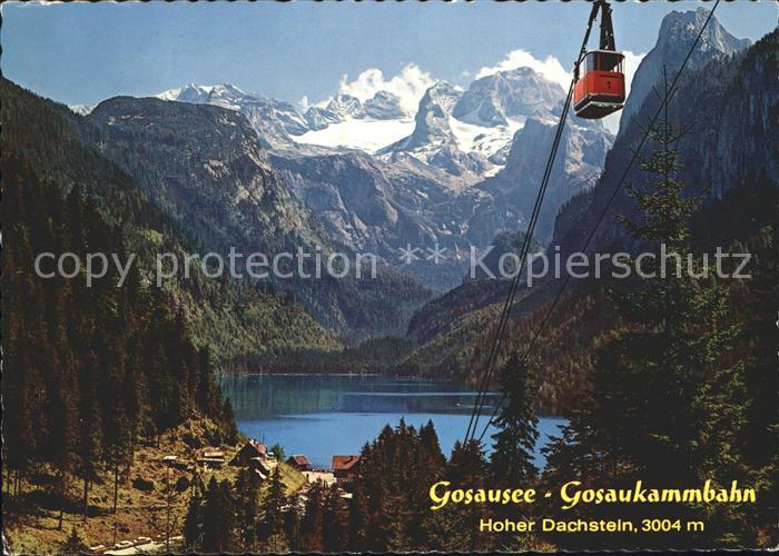 Seilbahn Gosausee Gosaukamm Hocher Dachstein
