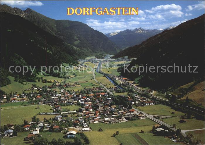 Dorfgastein Gasteinertal Fliegeraufnahme